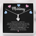 To My Mommy-"I'm Excited to Meet You" Alluring Necklace