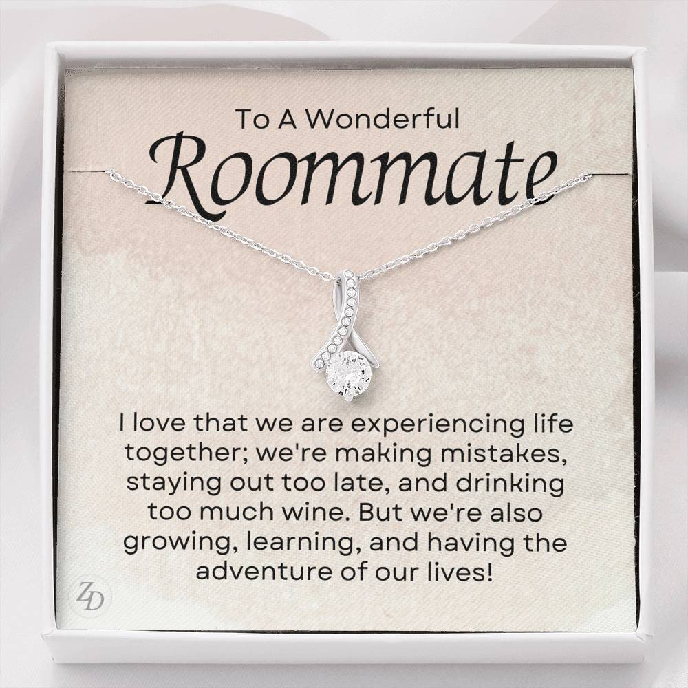 To A Wonderful Roommate-"Experiencing Life" Alluring Necklace