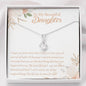 To My Beautiful Daughter-"The Best Thing" Alluring Necklace