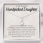 To My Handpicked Daughter-"You Are Special to Me" Alluring Necklace