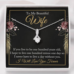 To My Beautiful Wife-"Life With You" Alluring Necklace