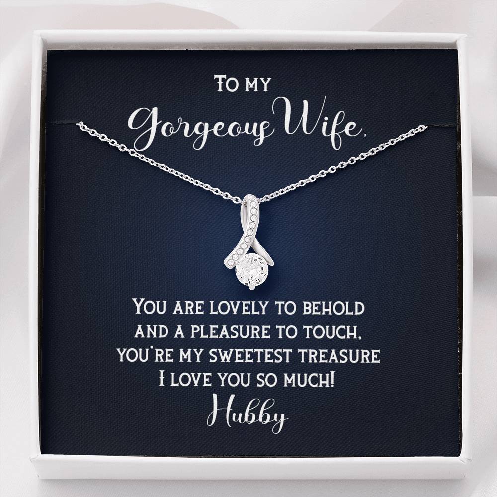 To My Gorgeous Wife-"Sweetest Treasure" Alluring Necklace