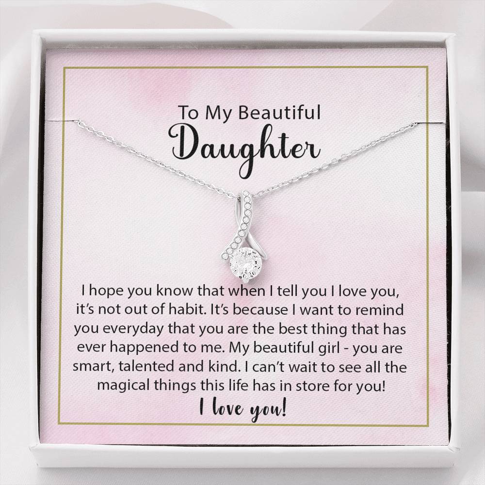 To My Beautiful Daughter-"Magical Life" Alluring Necklace
