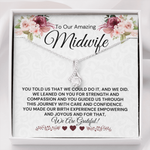 To Our Amazing Midwife-"Thank You For Your Support" Alluring Necklace