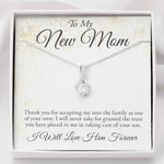 To My New Mom-Thank You For Your Trust-Alluring Beauty Necklace