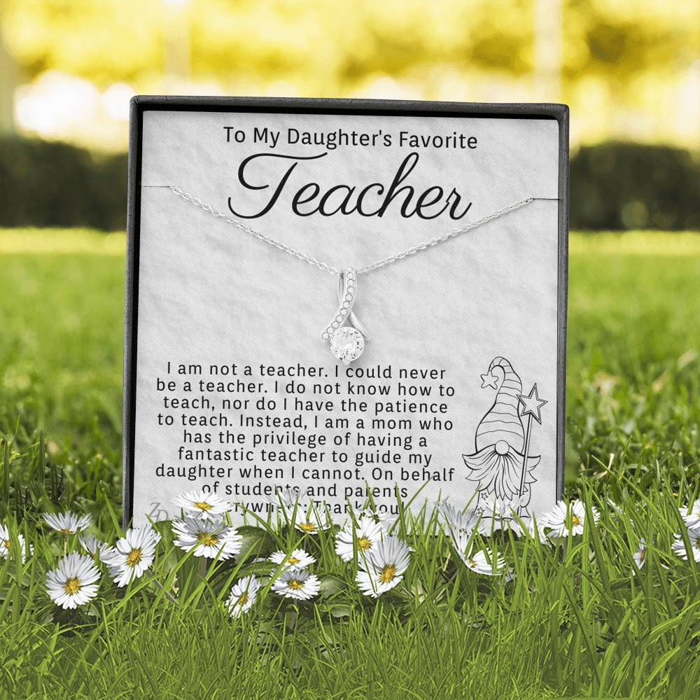 To My Daughter's Favorite Teacher-"Thank You" Alluring Necklace