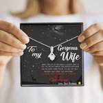 To My Gorgeous Wife-"My Inspiration" Alluring Necklace