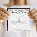 To My Boyfriend's Mom-"A Queen" Alluring Necklace