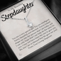 To My Beautiful Stepdaughter-"You Are Special to Me" Alluring Necklace