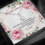 Memories with my Bridesmaid-Alluring Necklace