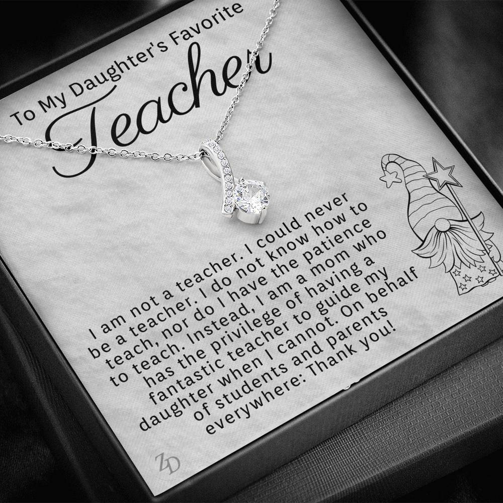 To My Daughter's Favorite Teacher-"Thank You" Alluring Necklace