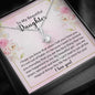 To My Beautiful Daughter-"Best Thing" Alluring Necklace
