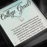 Congrats College Grad-"You Made It!" Sweetest Hearts Necklace