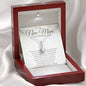 To My New Mom-Thank You For Your Precious Gift-Alluring Beauty Necklace (mahogany box)