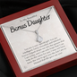 To My Beautiful Bonus Daughter-"You Are Special to Me" Alluring Necklace