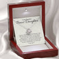 To My Bonus Daughter-"You Are a Gift" Love Necklace (mahogany box)