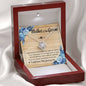 Mother of Groom-"I Will Love Him Forever" Love Knot Necklace (mahogany box)
