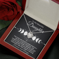 To My Beautiful Daughter-Moon Phase Necklace