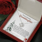 Grandmother to Granddaughter-You Brighten My Days necklace (mahogany box)