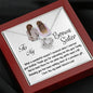 To My Bonus Sister-"Priceless Gift" Necklace (mahogany box)
