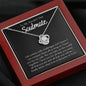 To My Smokin' Hot Soulmate-"Conquer the World" Necklace