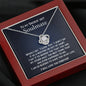 To My Other Half, My Soulmate-Love Knot Necklace (mahogany box)