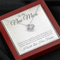 To My New Mom-Thank You For Your Trust-Necklace (mahogany box)