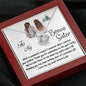 To My Bonus Sister-"Wonderful Reward" Necklace (mahogany box)