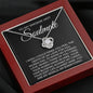 To My Soulmate- "Depth of Love" Necklace